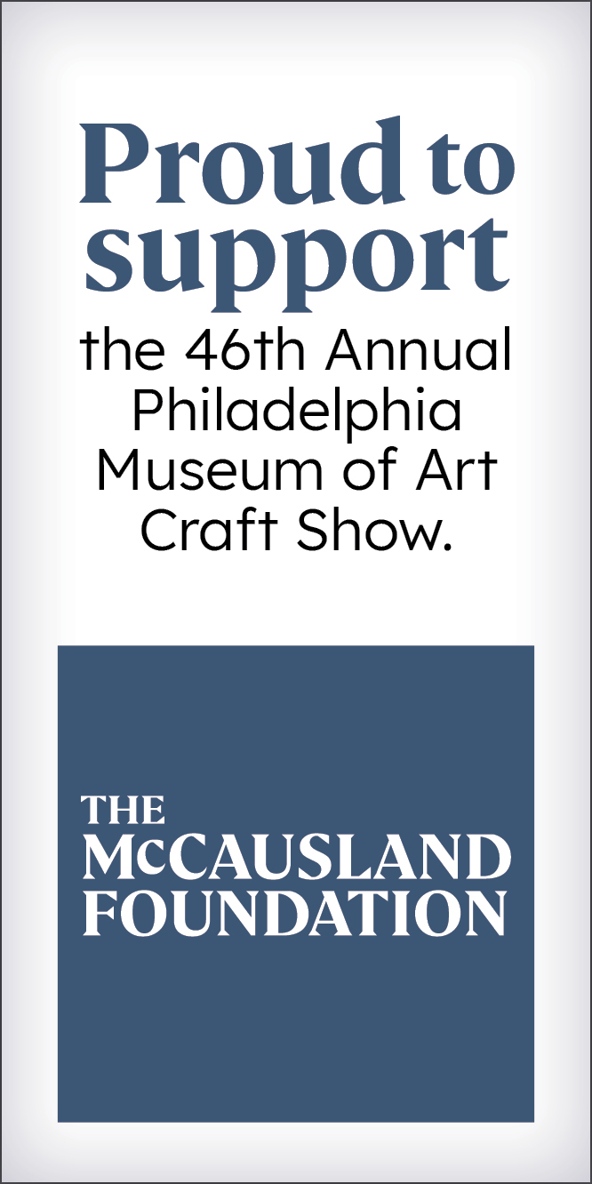 The McCausland Foundation 46th PMA Craft Show Sponsor