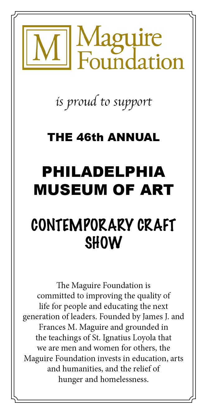 Maguire Foundation 46th PMA Craft Show Sponsor